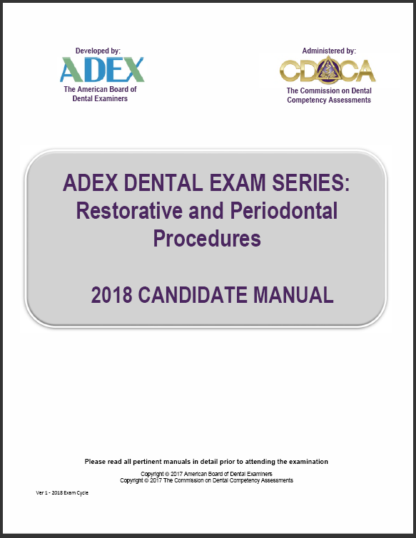 2018 ADEX Dental Exam Manual CDCA