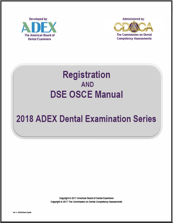 Registration AND DSE OSCE Manual 2018 ADEX Dental Examination Series
