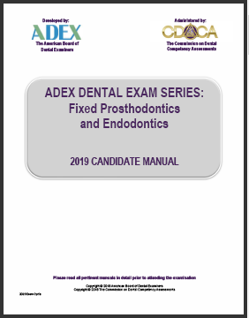 ADEX Dental Exam Manual - Fixed Prosthodontics and Endodontics Procedures